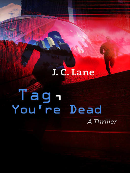 Title details for Tag, You're Dead by J C Lane - Wait list